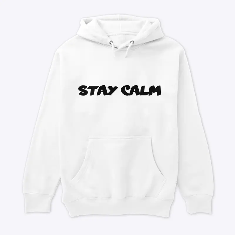 Stay Calm